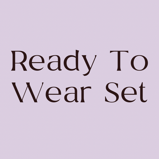 Ready to Wear Set